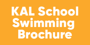 Button linking to the School Swimming Brochure on the KAL website.